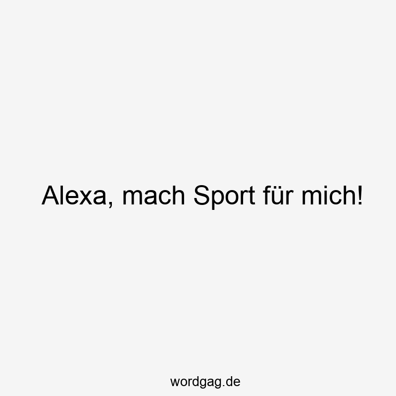 Alexa, mach Sport für mich!
