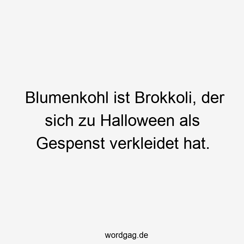 Blumenkohl ist Brokkoli, der sich zu Halloween als Gespenst verkleidet hat.