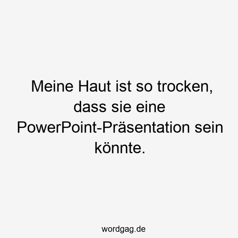 Lustige Präsentation Sprüche Wordgag ツ