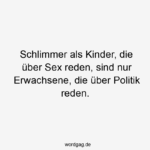 Lustige Politik Sprüche, die selbst die härtesten politischen Debat...
