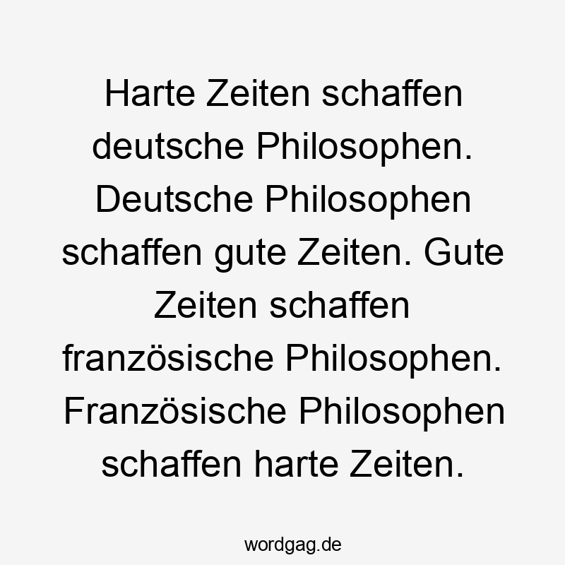 Witziger Spruch über die Kreisläufe im Denken verschiedener Philosophien, humorvoll und ironisch.