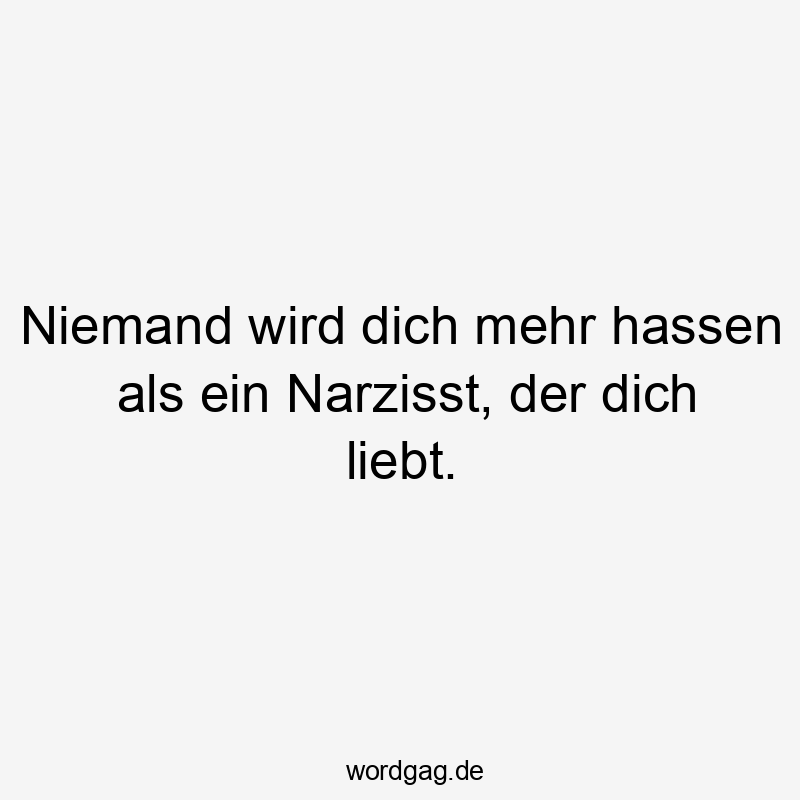 Humorvoller Spruch über toxische Liebe und Narzissmus, freche Stimmung.